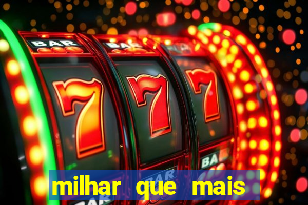 milhar que mais sai na federal 2024