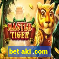 bet aki .com