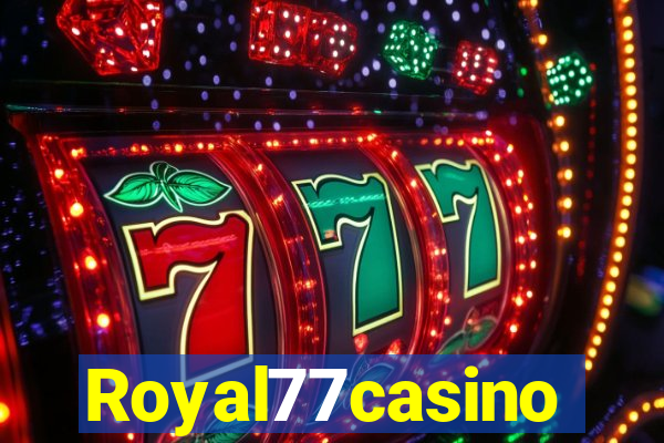Royal77casino