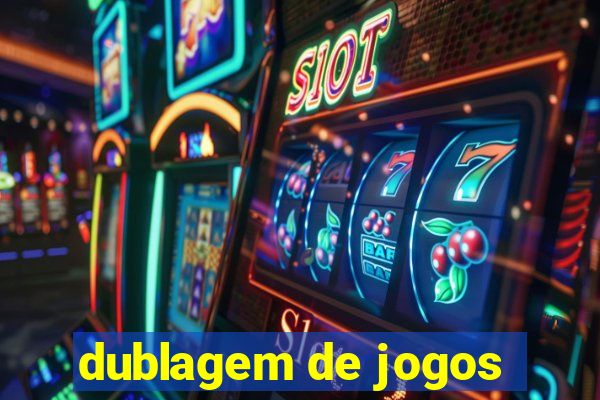 dublagem de jogos