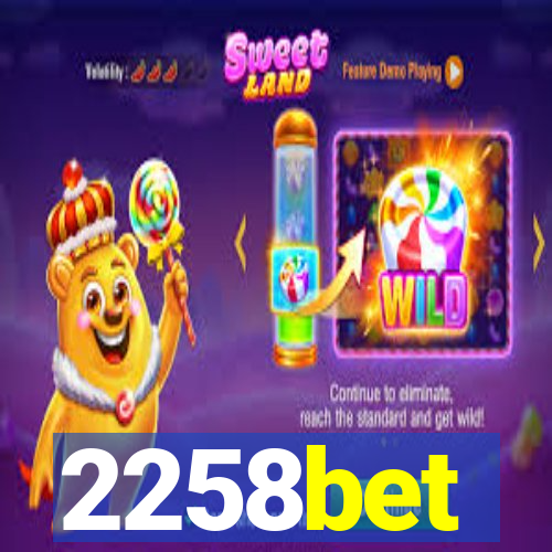 2258bet