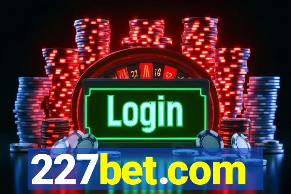 227bet.com