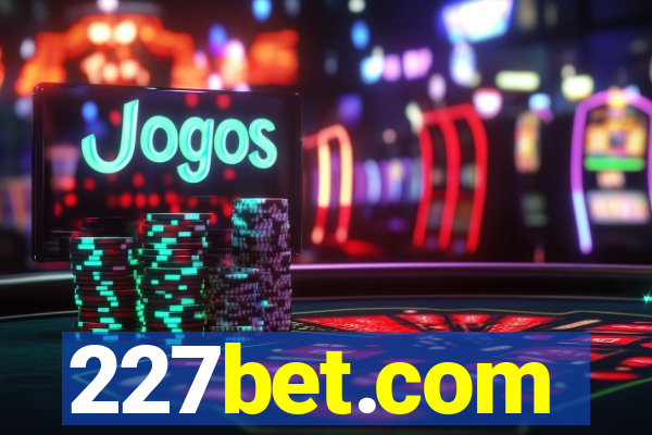 227bet.com
