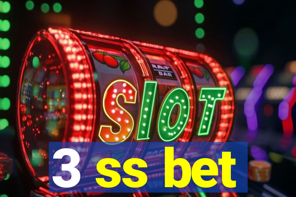 3 ss bet