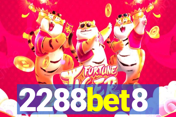 2288bet8