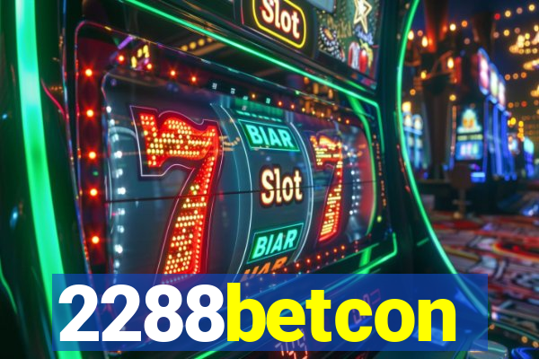 2288betcon