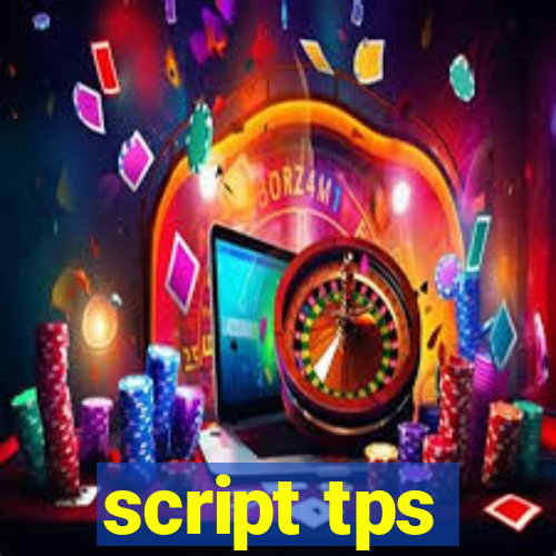 script tps