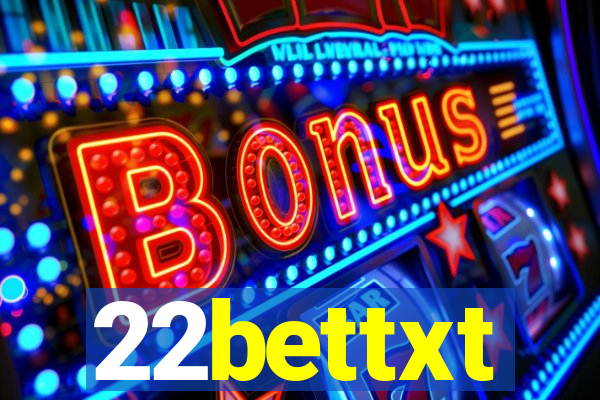 22bettxt