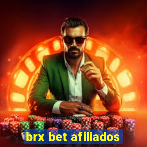 brx bet afiliados
