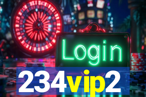 234vip2