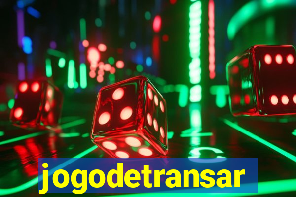 jogodetransar