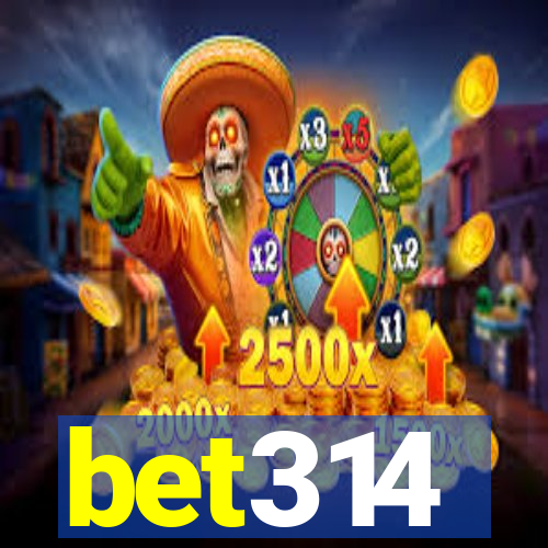 bet314
