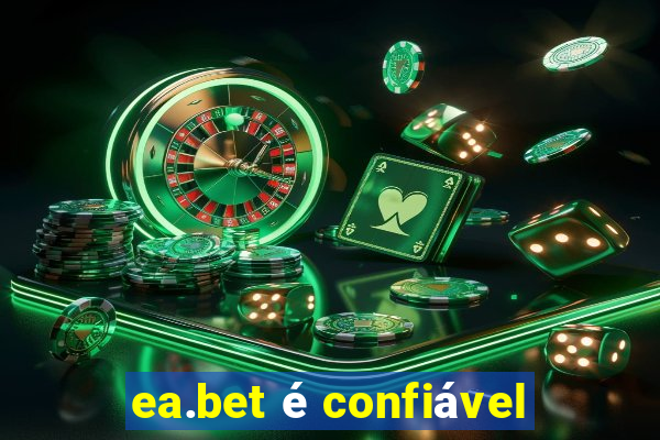 ea.bet é confiável