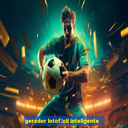 gerador lotof谩cil inteligente