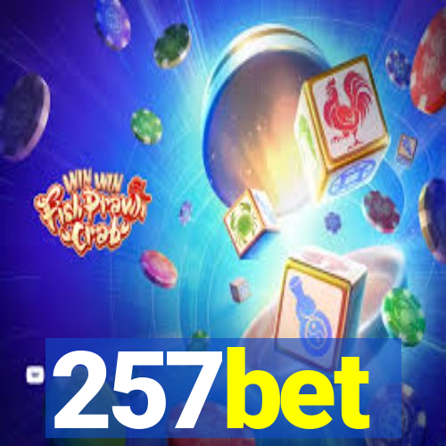 257bet