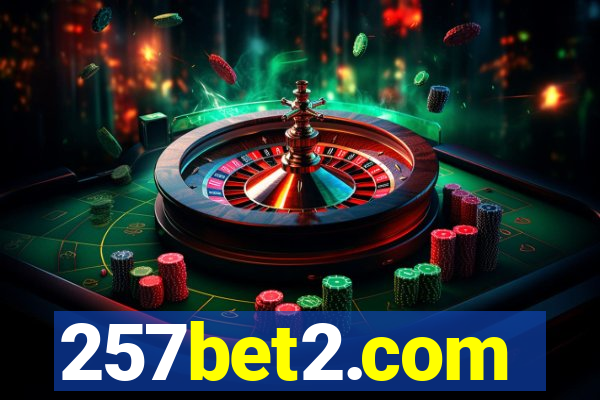 257bet2.com