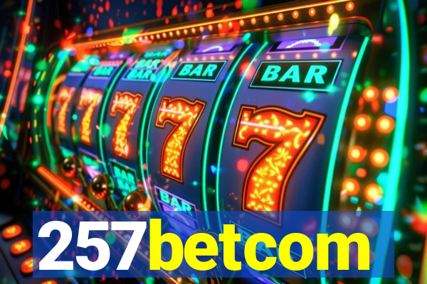 257betcom