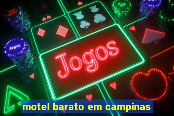 motel barato em campinas