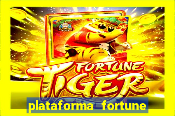 plataforma fortune tiger que mais paga