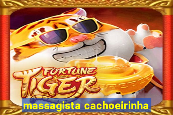 massagista cachoeirinha
