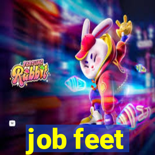 job feet