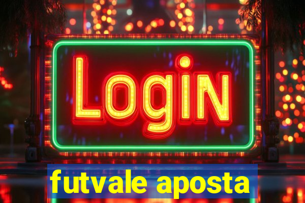 futvale aposta