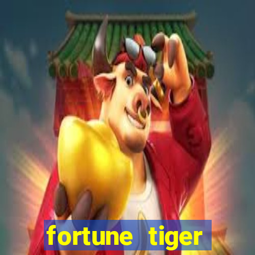 fortune tiger plataforma confiável