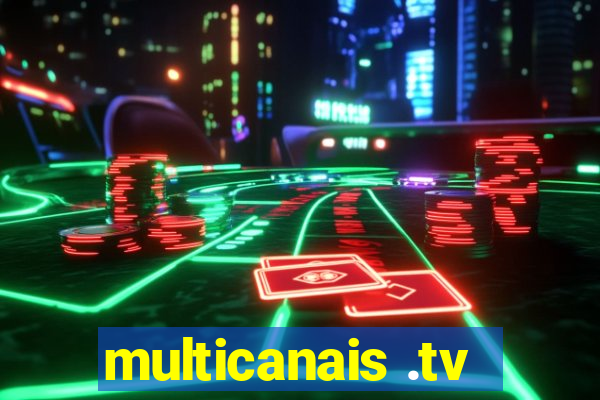 multicanais .tv