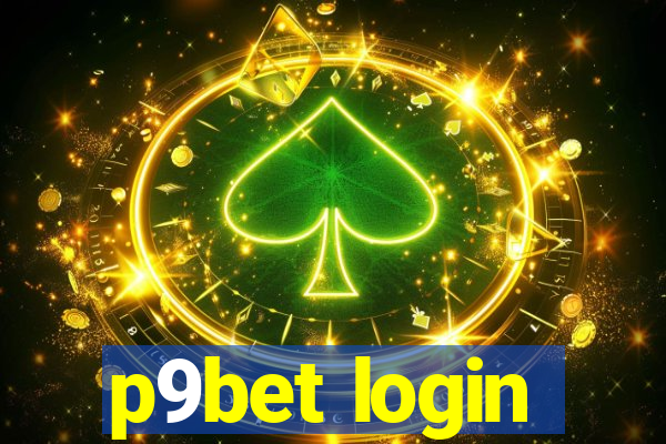 p9bet login