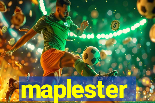 maplester