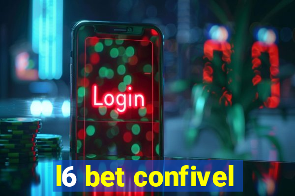 l6 bet confivel