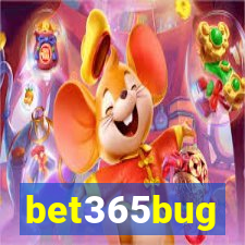 bet365bug