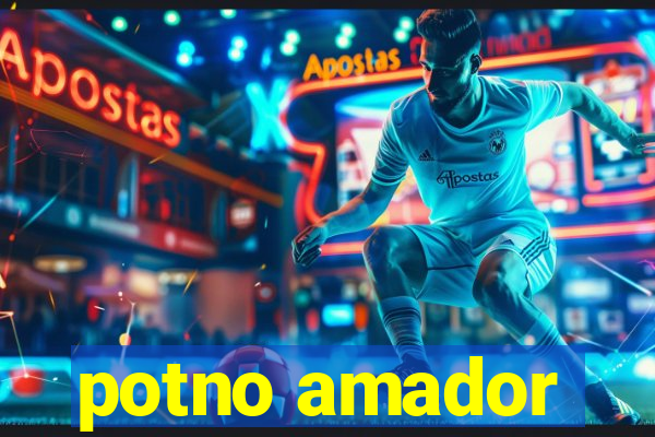 potno amador