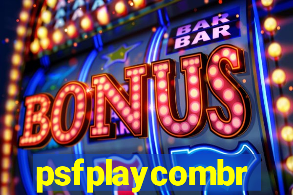 psfplaycombr