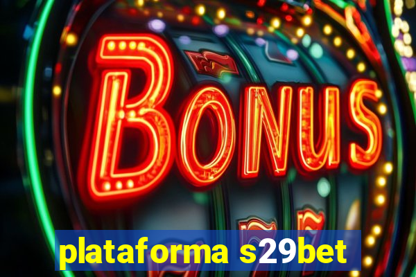 plataforma s29bet