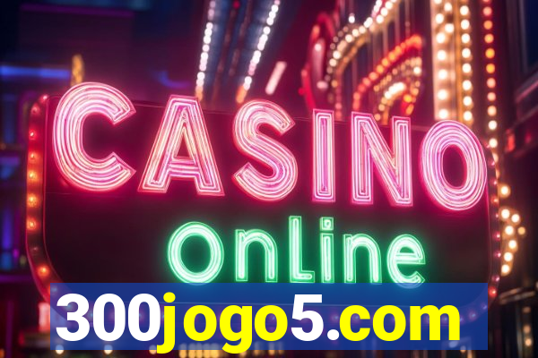 300jogo5.com
