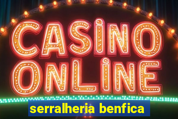 serralheria benfica