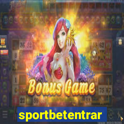 sportbetentrar