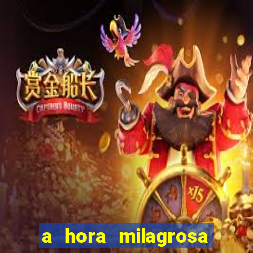a hora milagrosa livro pdf download