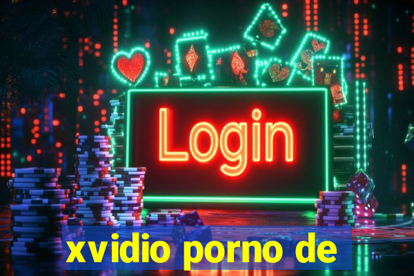 xvidio porno de