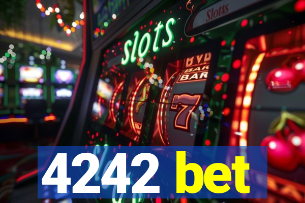 4242 bet