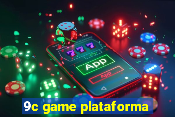 9c game plataforma