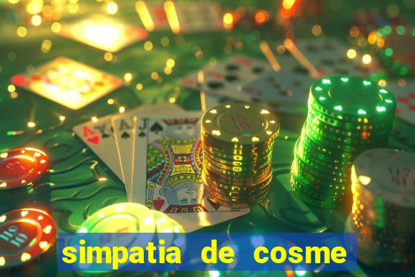 simpatia de cosme e damião para afastar rival