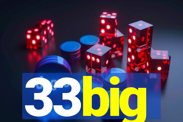 33big