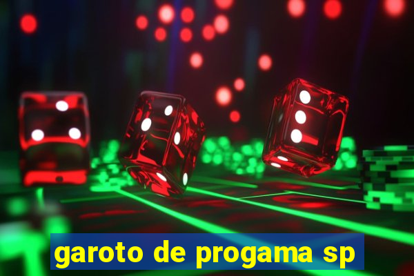 garoto de progama sp