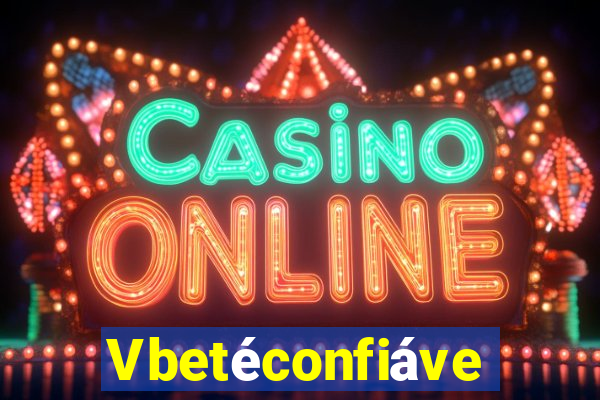 Vbetéconfiável