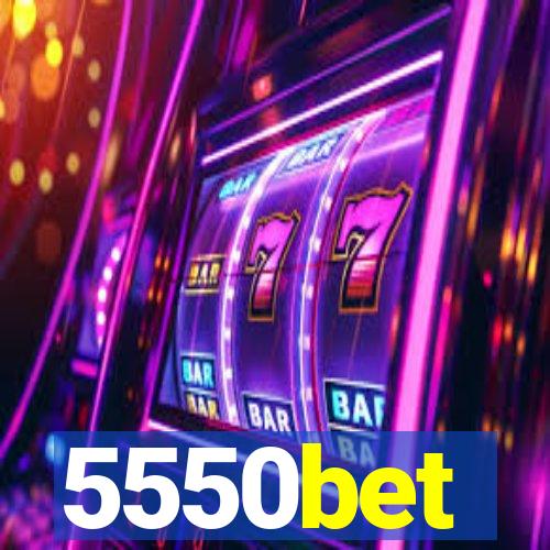 5550bet