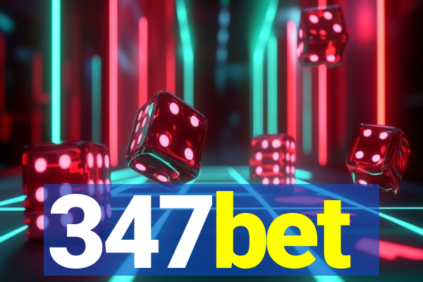 347bet