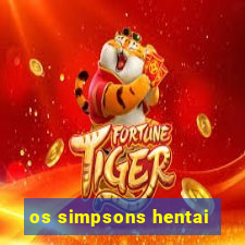 os simpsons hentai