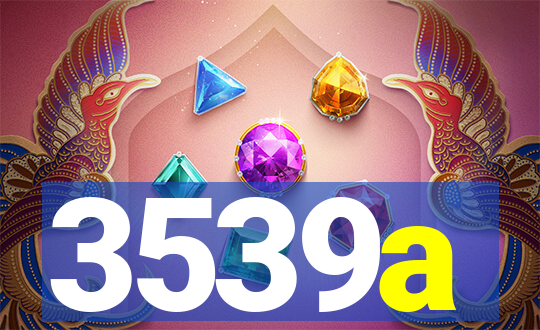 3539a